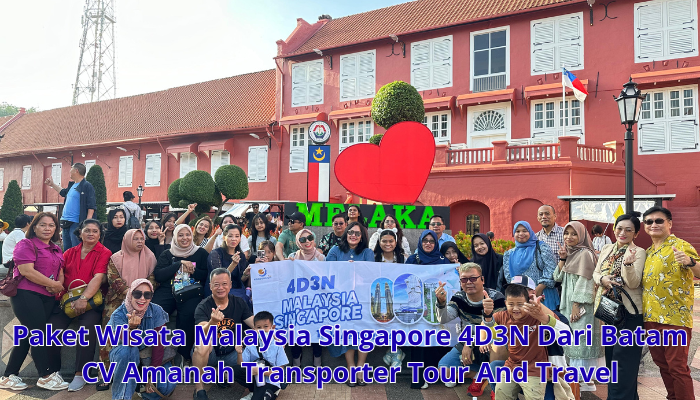 Open Trip Malaysia Singapore 4 hari 3 malam Dari Batam