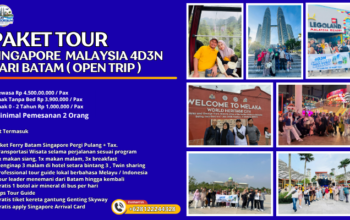 Singapore Malaysia 4D3N Dari Batam - Open Trip