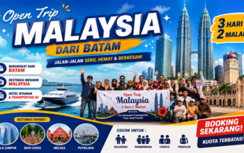 Open Trip Malaysia Dari Batam 3 Hari 2 Malam