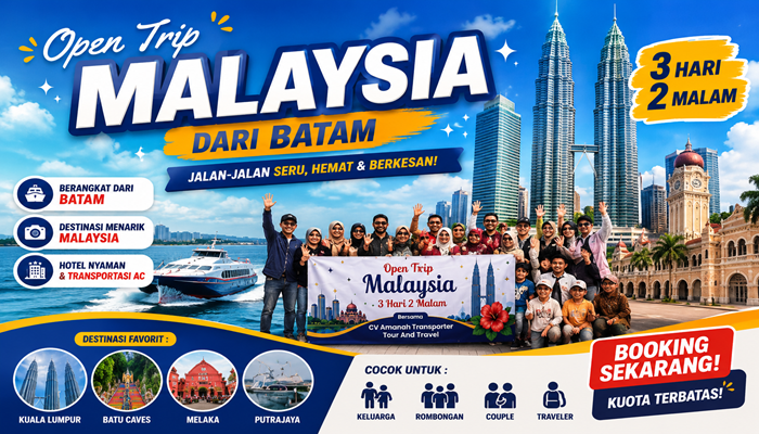 Open Trip Malaysia Dari Batam 3 Hari 2 Malam